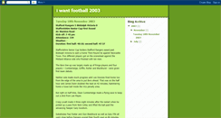 Desktop Screenshot of i-want-football-2003.blogspot.com