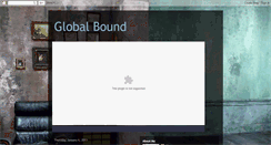 Desktop Screenshot of globalbound.blogspot.com