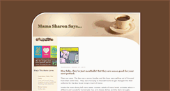 Desktop Screenshot of mamasharonsays.blogspot.com