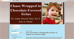 Desktop Screenshot of chaoswrappedinchocolate-coveredgrins.blogspot.com