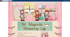 Desktop Screenshot of magnoliameasuringcup.blogspot.com
