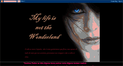 Desktop Screenshot of mylifeisnotthewonderland.blogspot.com