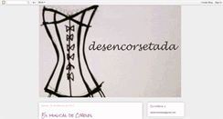 Desktop Screenshot of desencorsetada.blogspot.com