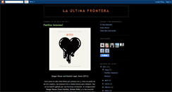 Desktop Screenshot of la-ultimafrontera.blogspot.com