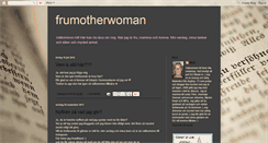 Desktop Screenshot of frumotherwoman.blogspot.com