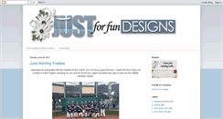 Desktop Screenshot of justforfundesigns.blogspot.com