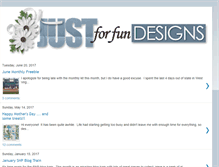 Tablet Screenshot of justforfundesigns.blogspot.com