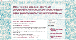 Desktop Screenshot of maketruethedreamsofyouryouth.blogspot.com