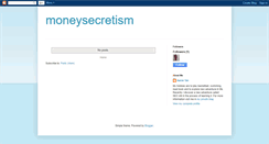 Desktop Screenshot of moneysecretism.blogspot.com