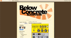 Desktop Screenshot of belowconcrete.blogspot.com