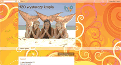 Desktop Screenshot of h2o-wystarczy-kroopla.blogspot.com