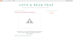Desktop Screenshot of loveandbeartrap.blogspot.com