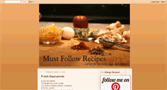 Desktop Screenshot of mustfollowrecipes.blogspot.com