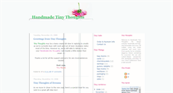 Desktop Screenshot of handmadetinythoughts.blogspot.com