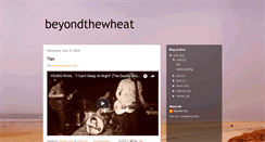 Desktop Screenshot of beyondthewheat.blogspot.com