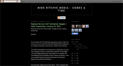 Desktop Screenshot of mikeritchiemedia-comesatime.blogspot.com