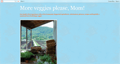 Desktop Screenshot of moreveggiespleasemom.blogspot.com