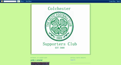 Desktop Screenshot of colchestercelticsupportersclub.blogspot.com