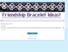 Tablet Screenshot of friendshipbraceletideas.blogspot.com