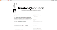 Desktop Screenshot of meninoquadrado.blogspot.com