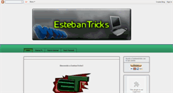 Desktop Screenshot of estebantricks.blogspot.com