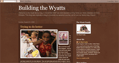 Desktop Screenshot of buildingthewyatts.blogspot.com