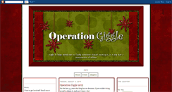 Desktop Screenshot of operationgiggle.blogspot.com