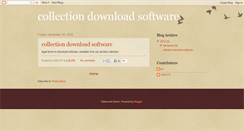 Desktop Screenshot of collectiondownloadsoftware.blogspot.com