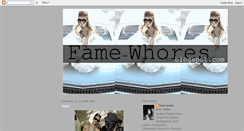 Desktop Screenshot of fame-whores.blogspot.com