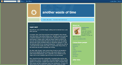 Desktop Screenshot of anotherwaste.blogspot.com