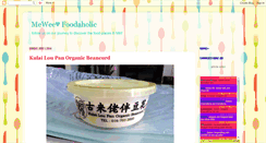 Desktop Screenshot of meweefoodaholic.blogspot.com