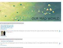 Tablet Screenshot of ourmadworld.blogspot.com