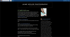 Desktop Screenshot of jkeslerphotography.blogspot.com