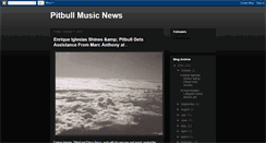 Desktop Screenshot of pitbull-music-news.blogspot.com
