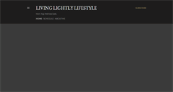 Desktop Screenshot of livinglightlylifestyle.blogspot.com