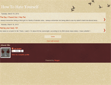 Tablet Screenshot of howtohateyourself.blogspot.com