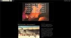 Desktop Screenshot of fuckthepopcult.blogspot.com