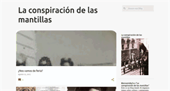 Desktop Screenshot of laconspiraciondelasmantillas.blogspot.com