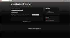 Desktop Screenshot of presidentmittromney.blogspot.com