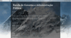 Desktop Screenshot of escoladegovernoeadministracaopublica.blogspot.com
