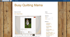 Desktop Screenshot of busyquiltingmama.blogspot.com