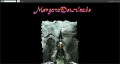 Desktop Screenshot of morganadownloads.blogspot.com