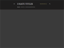 Tablet Screenshot of hate-titles.blogspot.com