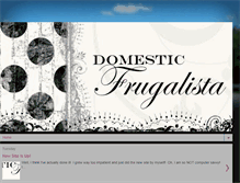 Tablet Screenshot of domesticfrugalista.blogspot.com