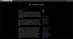 Desktop Screenshot of myskinnylegs.blogspot.com