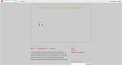 Desktop Screenshot of popcultureshaman.blogspot.com
