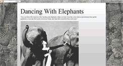 Desktop Screenshot of dancingwithelephants2.blogspot.com