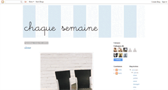 Desktop Screenshot of chaque-semaine.blogspot.com