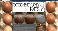 Desktop Screenshot of goodbaduglyeats.blogspot.com