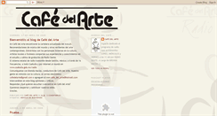 Desktop Screenshot of elcafedelarte.blogspot.com